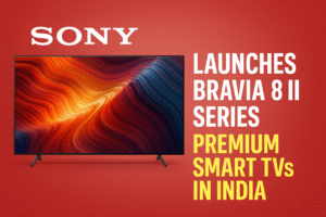 Sony Bravia 8 II Series Launch
